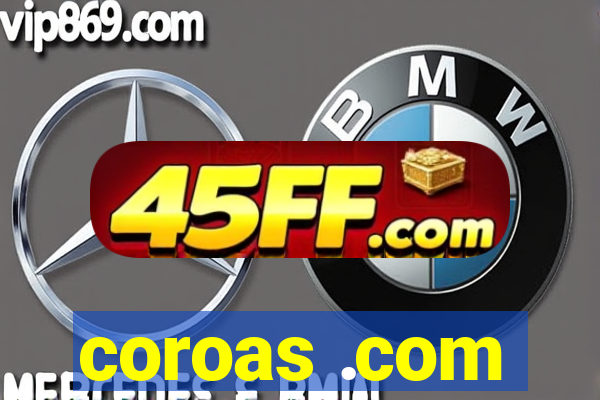 coroas .com